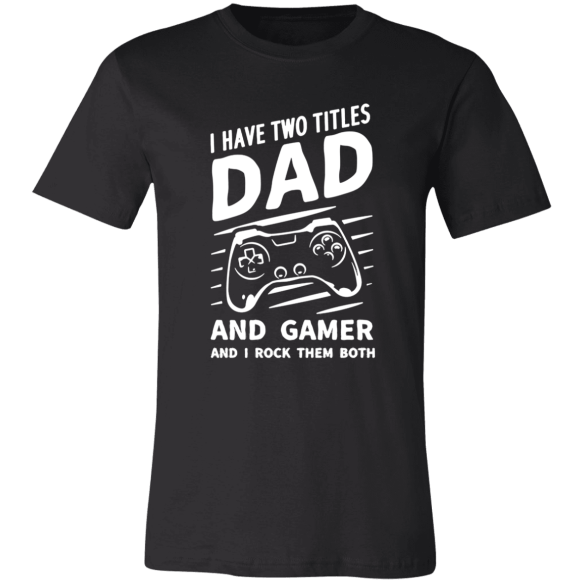 Short-Sleeve T-Shirt-- GAME DAD