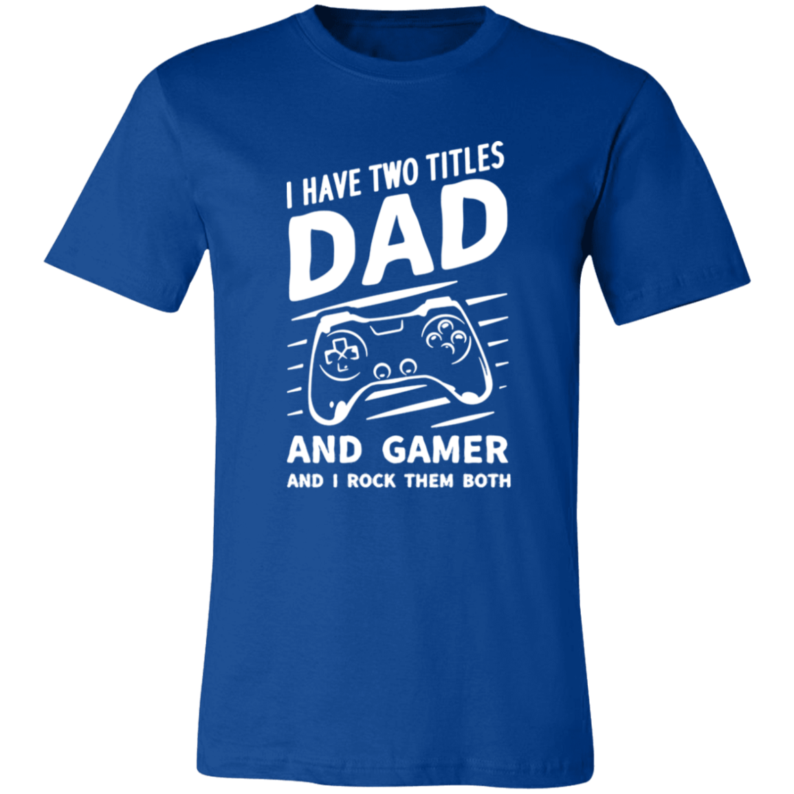 Short-Sleeve T-Shirt-- GAME DAD