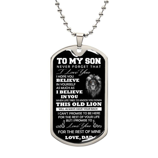 To My Son- Never Forget This Old Lion Have Your Back- Love, Dad